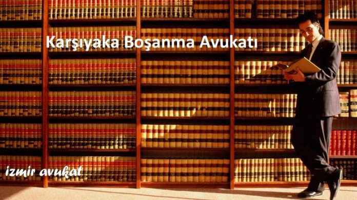 Karşıyaka Boşanma Avukatı