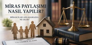 Miras Paylaşımı Nasıl Yapılır? Mirasçılar Anlaşamazsa Ne Olur? Miras Paylaşımı Nasıl Yapılır? Mirasçılar Anlaşamazsa Ne Olur?